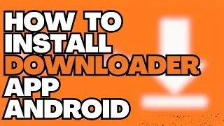 How to install Downloader app 2023 | Google Play Store | Android 100% fix