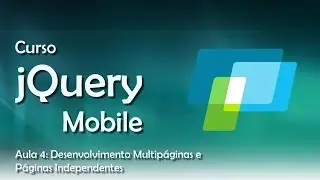 JQuery Mobile - Desenvolvimento Multipáginas e  Páginas Independentes #05