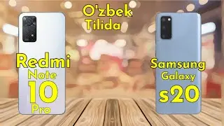 Samsung Galaxy s20 va Redmi Note 10 Pro O'zbek tilida