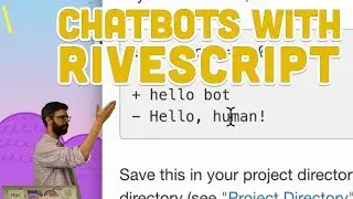 10.2: Chatbots with RiveScript - Programming with Text