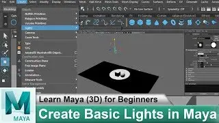How to Create Basic Lights in Maya 2018 | Learn Maya 3D Animation for Beginners Tutorials #34