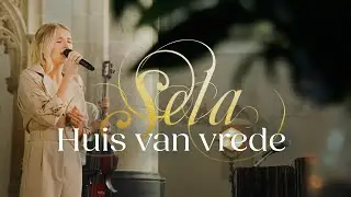 Huis van vrede (live) - Sela