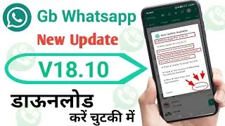 Gb Whatsapp update kaise kare new version? | gb whatsapp download link 2024 | gb whatsapp v18.10