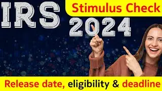 Stimulus checks 2024 Eligibility Deadline Stimulus checks 2025 Update