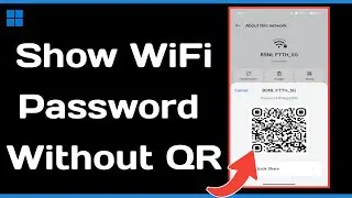 How To Show Wi Fi Password Without QR | Show WiFi Password Without Code