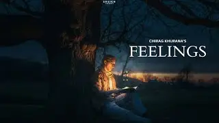 Chirag khurana - Feelings | SHEIKH  | New Punjabi Song 2024