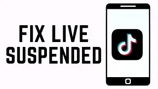 How To Fix Live Suspended On TikTok