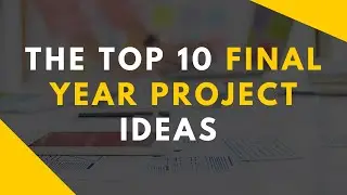 Top 10 Machine Learning and Data Science Final Year Project Ideas