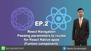 React Navigation Passing parameters to routes for React Native apps  (Function component) EP.2