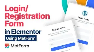 How to Create a Login/User Registration Form in Elementor using MetForm