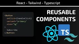 Tailwind is messy. Make reusable components instead with ReactJS, TailwindCSS, & TypeScript