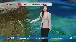 Dự báo thời tiết 12h30 - 05/02/2025 | Hình thế khiến Bắc Bộ nhiều mây | VTVWDB