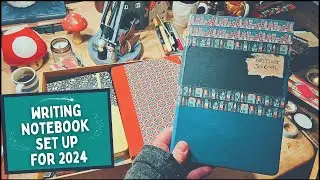 MY 2024 WRITING NOTEBOOK SET UP | How I Prepare My New Writing Journal for Creative Ideas & Dreams