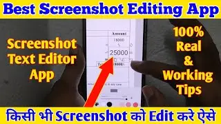 Best Screenshot Editing App | Screenshot Text Editor App | Kisi bhi Screenshot ko Edit Kaise Kare