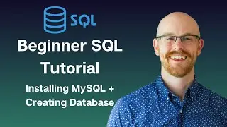 Installing MySQL and Creating Databases | MySQL for Beginners