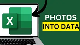 How to Convert Picture to Data in Excel