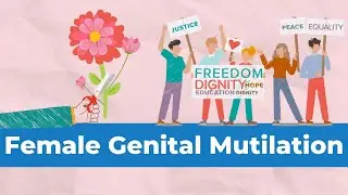 Female Genital Mutilation: Student Explainer [FGM + RSHE]