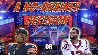 The Chicago Bears Decision is Obvious!