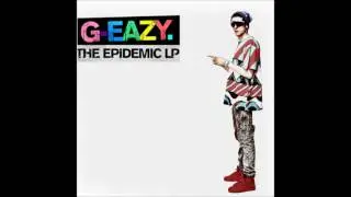 G-Eazy - Fresh! (The Epidemic LP)