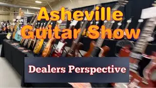 Asheville Guitar Show 2024 Awesome Guitars! 