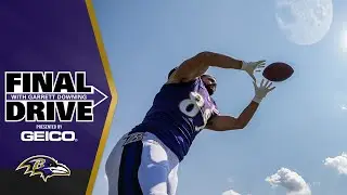 Ravens Tight Ends Will Get a Lot of Work | Ravens Final Drive