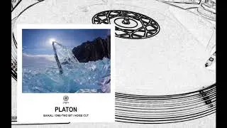 PLATON - Baikal / One-Two Bit / Noise Cut