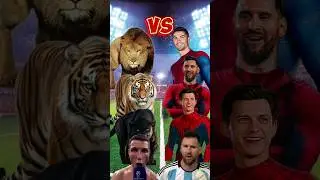 Lion, Tiger, Pantera VS Spider Man Team (Ronaldo, Messi, Tom Holland) 😱🔥