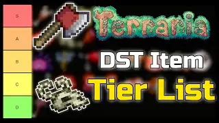 Terraria Don't Starve Together Crossover Item TIER LIST