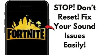 Fortnite No Sound on PC? Fix Audio Issues Fast! (2024 Guide)