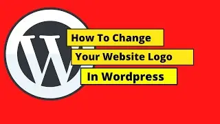 How To Change Logo In Wordpress