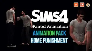 Animation pack HOME PUNISHMENT - Blender Machinima Sims 4