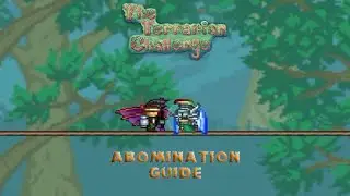 The Terrarian Challenge: Abomination Guide