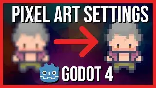 How to Fix Pixel Art Blurriness in Godot 4