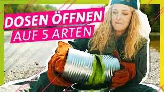 Konserven öffnen ohne Dosenöffner || Das schaffst du nie!