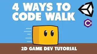 4 Ways to Code 2D Player Movement in Unity (You SHOULD know these!)