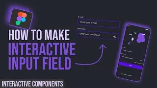 Figma Interactive Components | Input Field