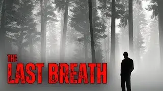 THE LAST BREATH | GamePlay PC