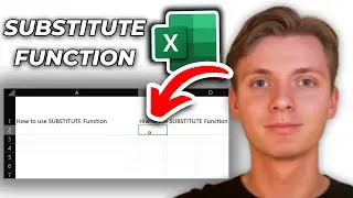 How To Use The SUBSTITUTE Function In Excel