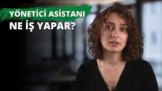 Yönetici Asistanı Nedir? Ne İş Yapar?