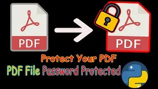 How to Encrypt or Password Protect Your PDF with Just 10 Lines of Python Code