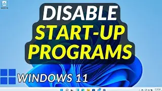 How to disable startup programs in windows 11 laptop