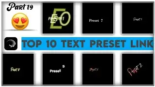 Top 10 🔥Alight Motion Text Animation Presets ||AlightMotion Preset Download Free 10+ text presets