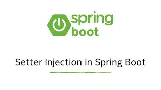 16  Setter Injection in Spring Boot