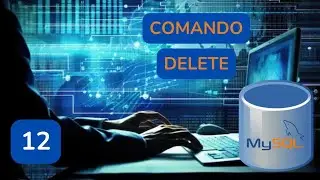 12.-Aprender MySQL.-Comando DELETE (Eliminar registros de una tabla).