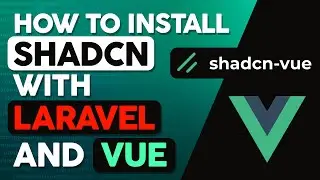 Install Shadcn UI on Laravel Project (Vue)