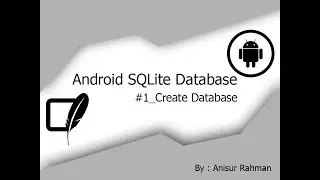 Android SQLite Tutorial #1- Create Database