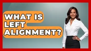 What Is Left Alignment? - Graphic Design Nerd