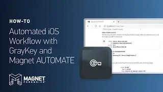 How to Set Up an Automated End-to-End iOS Workflow With GRAYKEY and Magnet AUTOMATE