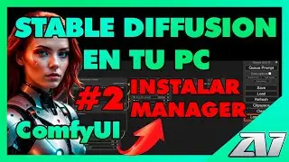 Instalación Paso a Paso del Manager de STABLE DIFFUSION | Inteligencia Artificial en tu PC