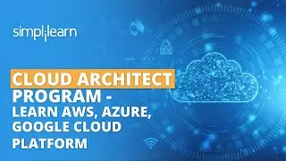 Cloud Architect Program - Learn AWS, Azure, Google Cloud Platform | #Shorts | Simplilearn